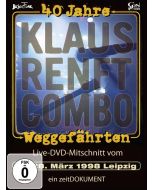 Klaus Renft Combo - 40 Jahre Klaus Renft Combo: Weggefährten - Live 1998 Leipzig DVD