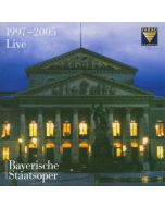 Bayerische Staatsoper Live 1997-2005 CD