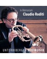 Unterbiberger Hofmusik - In Memoriam Claudio Roditi CD