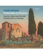 Eugene Reuchsel (1900-1988) - Orgelwerke "Promenades en Provence" CD