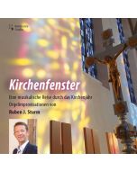 Ruben Sturm - Kirchenfenster (Eine musikalische Reise durch das Kirchenjahr) CD