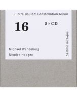 Pierre Boulez (1925-2016) - Sämtliche Klavierwerke "Constellation-Miroir" CD