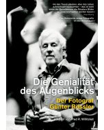 Die Genialität des Augenblicks - Der Fotograf Günter Rössler DVD