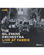 Gil Evans (1912-1988) - Live At Fabrik Hamburg 1986 CD