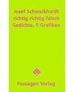 Josef Schweikhardt • Richtig richtig falsch