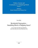 Eva Dick • Residential Segregation - Stumbling Block or Stepping Stone?
