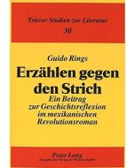 Guido Rings • Erzählen gegen den Strich