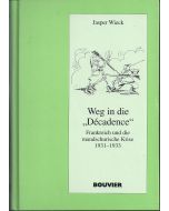 Jasper Wieck • Weg in die "Décadence"