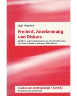 Goo-Yong Park • Freiheit, Anerkennung und Diskurs