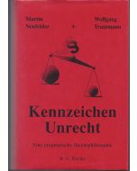 Martin Neufelder + Wolfgang Trautmann • Kennzeichen Unrecht