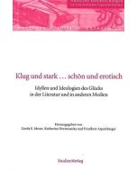 Klug und stark... schön und erotisch