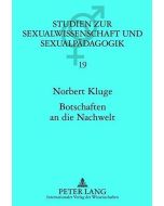 Norbert Kluge • Botschaften an die Nachwelt