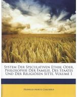 Heinrich Moritz Chalybäus • System der speculativen Ethik