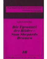 Ulrich Adolphs • Die Tyrannei der Bilder - Sam Shepards Dramen