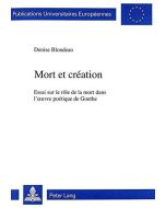 Denise Blondeau • Mort et création