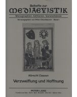 Albrecht Classen • Verzweiflung und Hoffnung