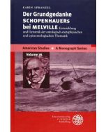 Karin Spranzel • Der Grundgedanke Schopenhauers bei Melville