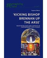 Eugene O'Brien • Kicking Bishop Brennan up the Arse