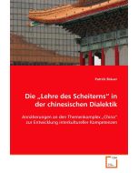 Patrick Bräuer • Die "Lehre des Scheiterns" in der chinesischen Dialektik