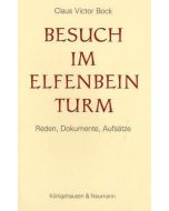 Claus Victor Bock • Besuch im Elfenbeinturm