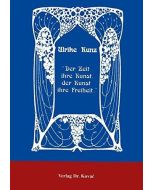Ulrike Kunz • Der Zeit ihre Kunst, der Kunst ihre Freiheit
