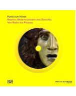 Masken. Metamorphosen des Gesichts von Rodin bis Picasso