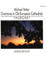 Michael Vetter • Overtones in old european Cathedrals: Thoronet CD