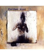 Further Kind • Open CD