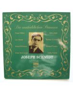 Joseph Schmidt • Die unsterblichen Stimmen Vol. II LP
