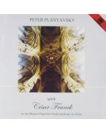 Peter Planyavsky spielt César Franck (1822-1890) CD