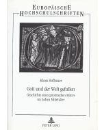 Klaus Hofbauer • Gott und der Welt gefallen