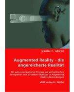 Daniel F. Abawi • Augmented Reality - die angereicherte Realität