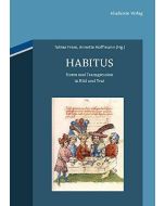 Habitus • Norm und Transgression in Text und Bild