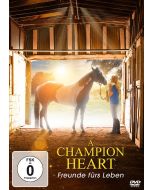 A Champion Heart - Freunde fürs Leben DVD