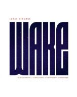 Lukas DeRungs - Wake CD