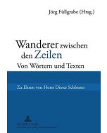 Wanderer zwischen den Zeilen • Von Wörtern und Texten