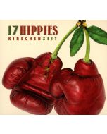 17 Hippies - Kirschenzeit CD