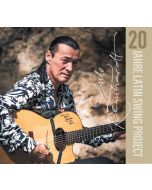 Lulo Reinhardt - 20 Jahre Latin Swing Project CD