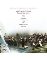 Israel Chamber Orchestra - Historical Moment in Bayreuth SACD