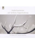 Hubertusmesse auf Schloss Augustusburg CD