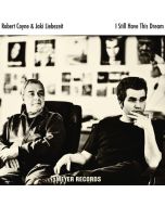 Robert Coyne & Jaki Liebezeit - I Still Have This Dream (180g) LP