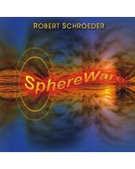 Robert Schroeder - Sphereware CD