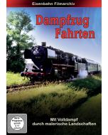 Dampfzug Fahrten - Mit Volldampf durch malerische Landschaften DVD