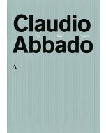 Claudio Abbado - The Last Years DVD
