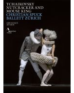 Zürcher Ballett - Nussknacker & Mäusekönig (Tschaikowsky) DVD