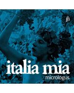 Ensemble Micrologus - Italia mia CD