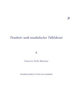 Trombett- undt musikalischer Taffeldienst (Musik aus dem Archiv Kremsier) CD