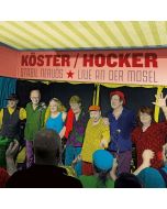 Köster & Hocker - Stabil nervös: Live an der Mosel CD