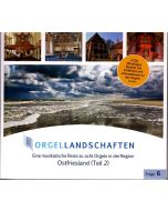 Orgellandschaften Vol.6 - Ostfriesland Teil 2 CD
