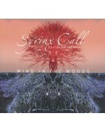 Syrinx Call - Wind In The Woods CD